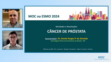 ESMO 2024: Câncer de próstata | Dr. Daniel Vargas