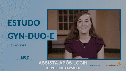 Pós-ESMO 2023: Resultados de durvalumabe e olaparibe no câncer de endométrio avançado (Estudo DUO-E)