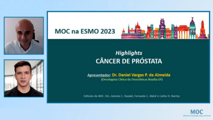 ESMO 2023: CÂNCER DE PRÓSTATA | Dr. Daniel Vargas