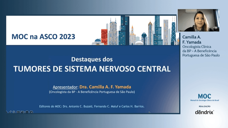 ASCO 2023: Tumores de Sistema Nervoso Central | Dra. Camilla Yamada
