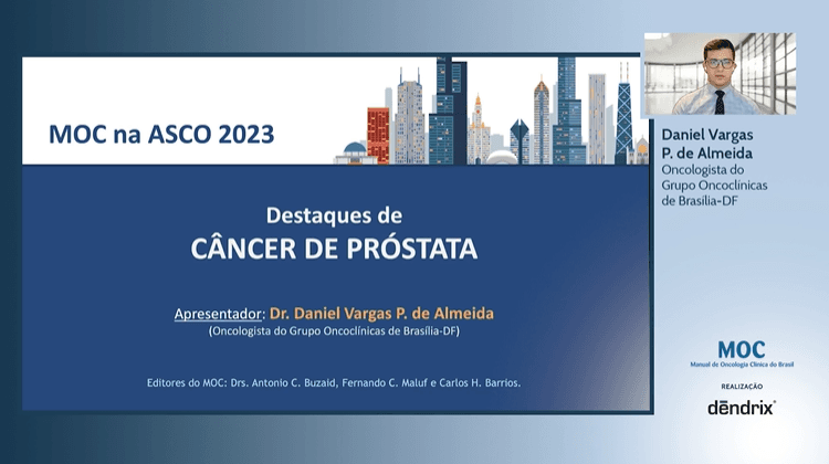 ASCO 2023: Câncer de próstata | Dr. Daniel Vargas