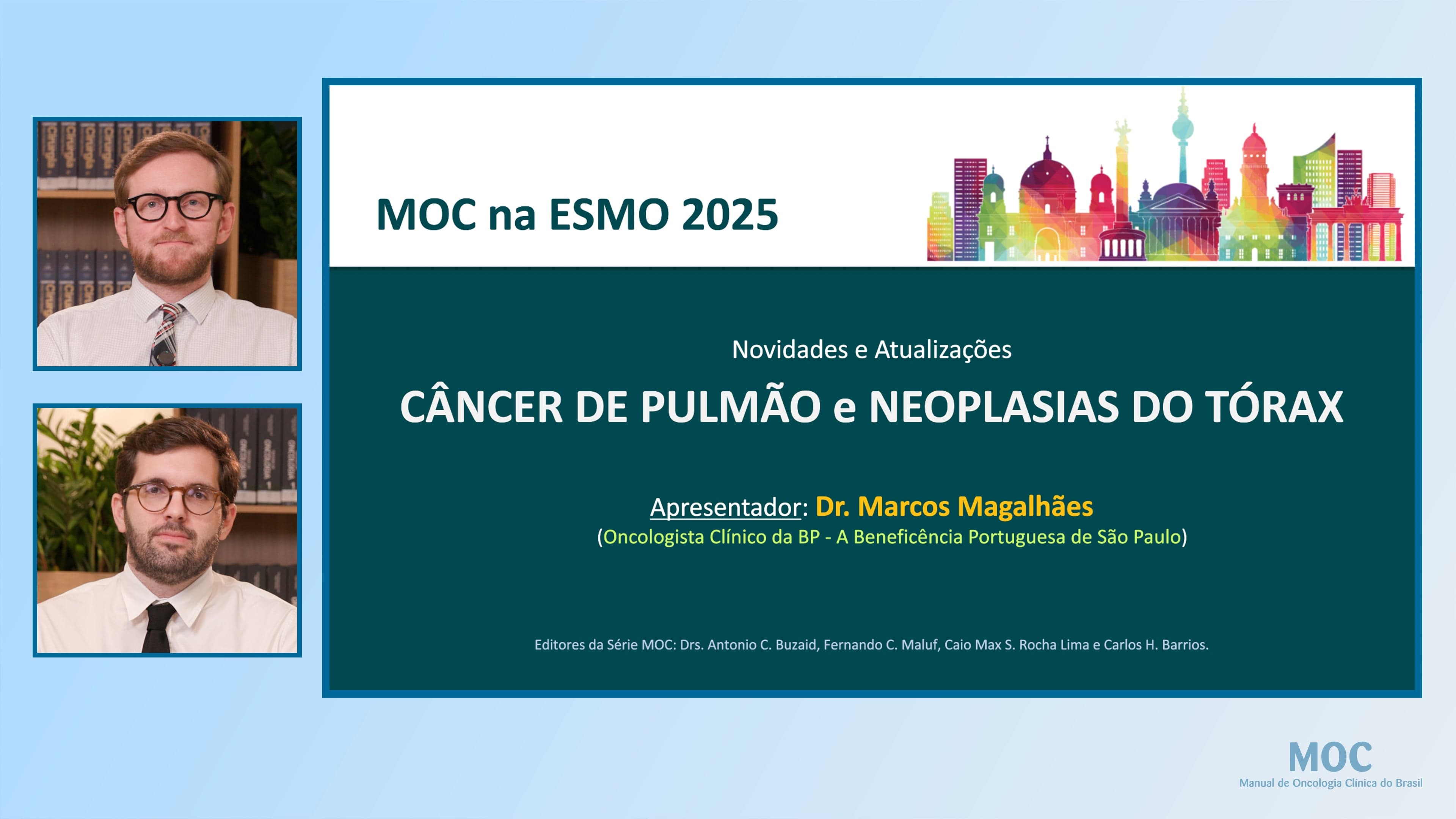 ESMO 2025: Câncer de Pulmão e Neoplasias do Tórax | Dr. Marcos Magalhães