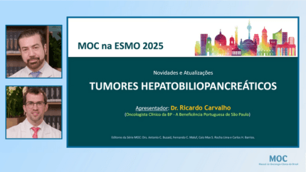 ESMO 2025: Tumores Hepatobiliopancreáticos | Dr. Ricardo Carvalho