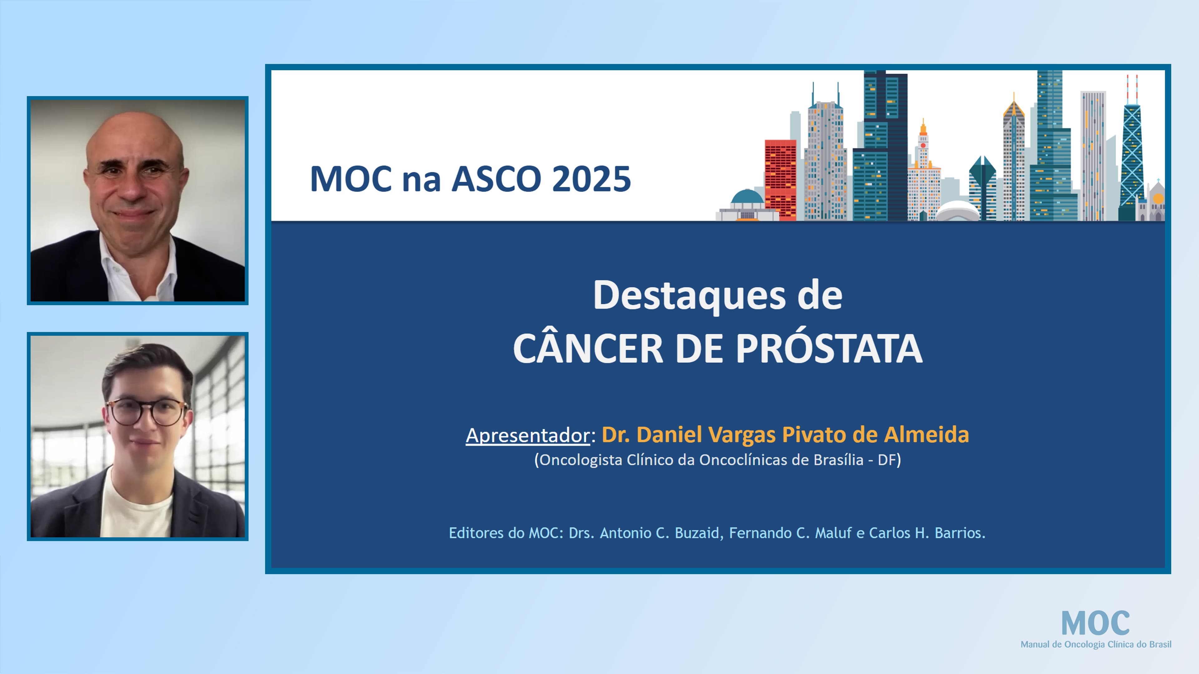 ASCO 2025: Câncer de próstata | Dr. Daniel Vargas