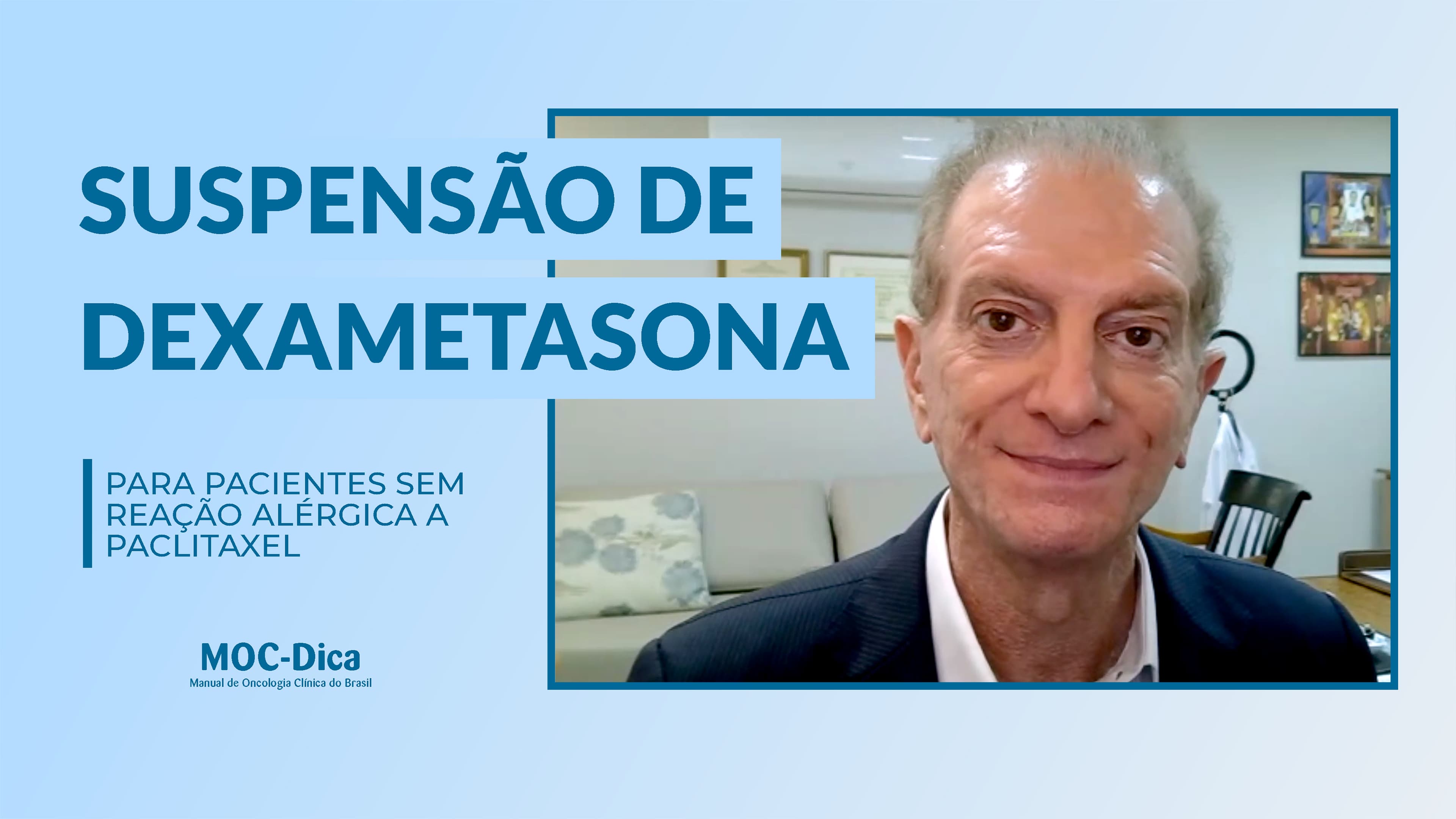 Dica – Suspensão de dexametasona