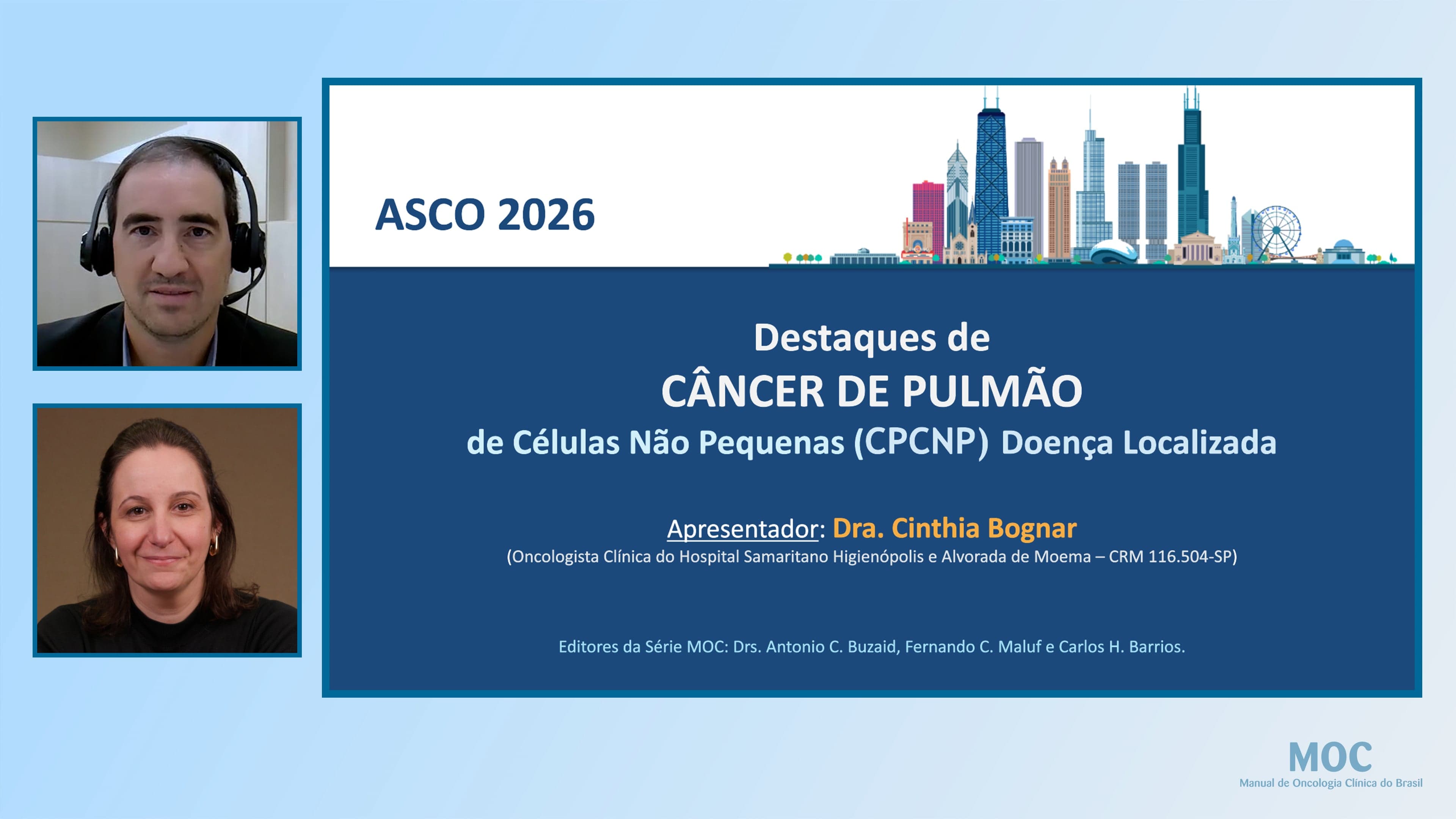 ASCO 2026: Câncer de Pulmão de Células Não Pequenas (CPCNP) Doença Localizada | Dra. Cinthia Bognar