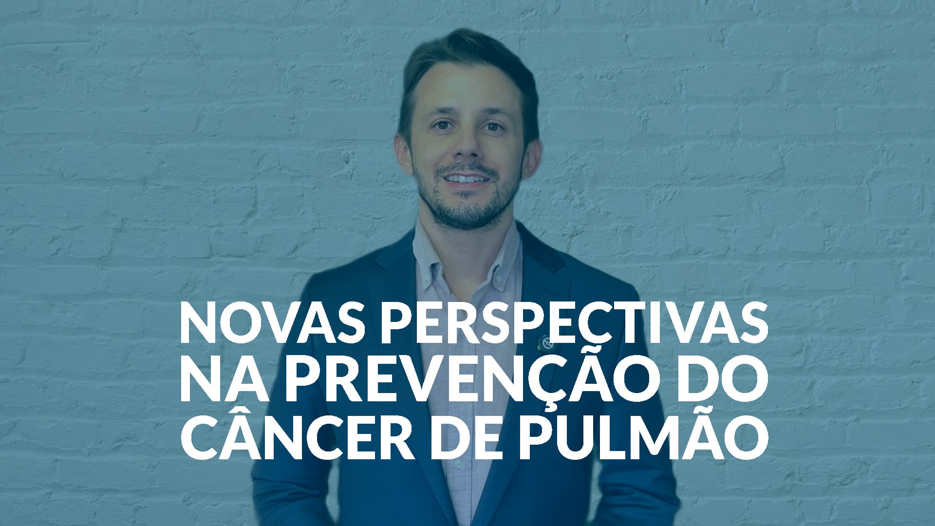 Rastreamento e prevenção do câncer de pulmão: o sistema imune como marcador e alvo terapêutico