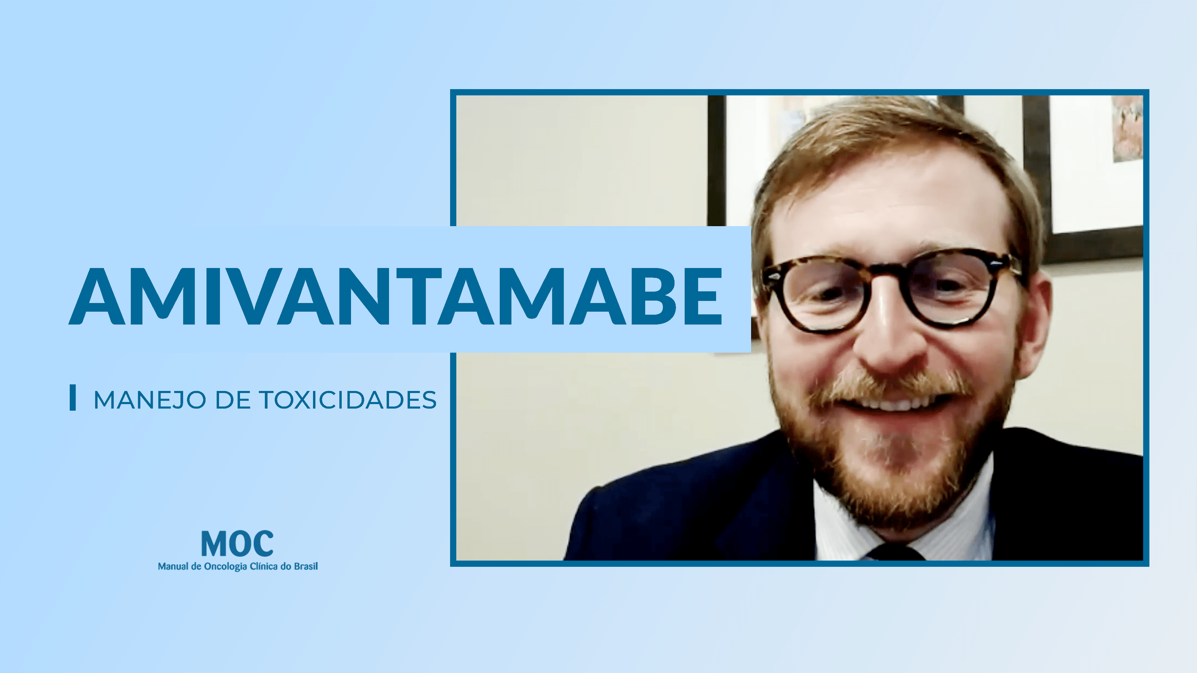 Consejo – Manejo de toxicidades de amivantamab