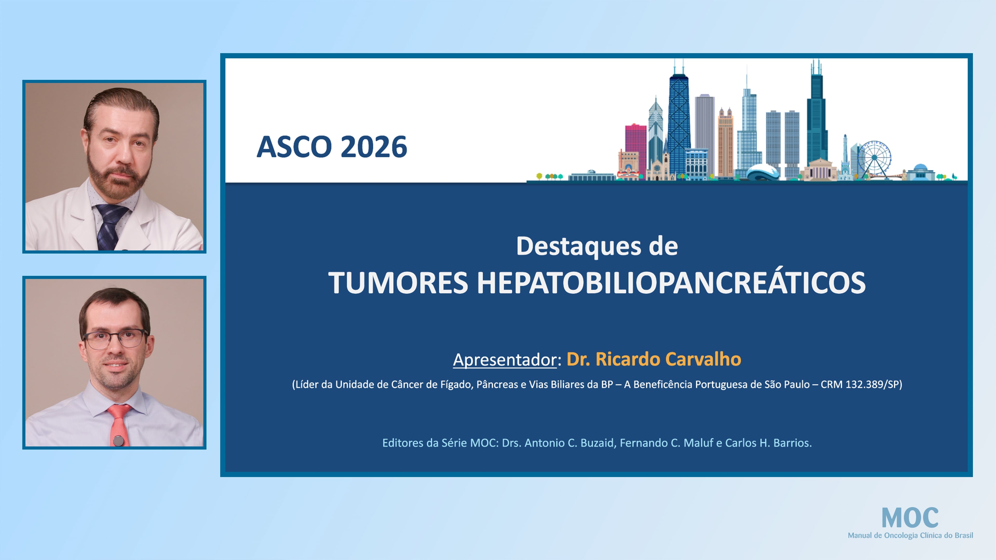 ASCO 2026: Tumores Hepatobiliopancreáticos | Dr. Ricardo Carvalho