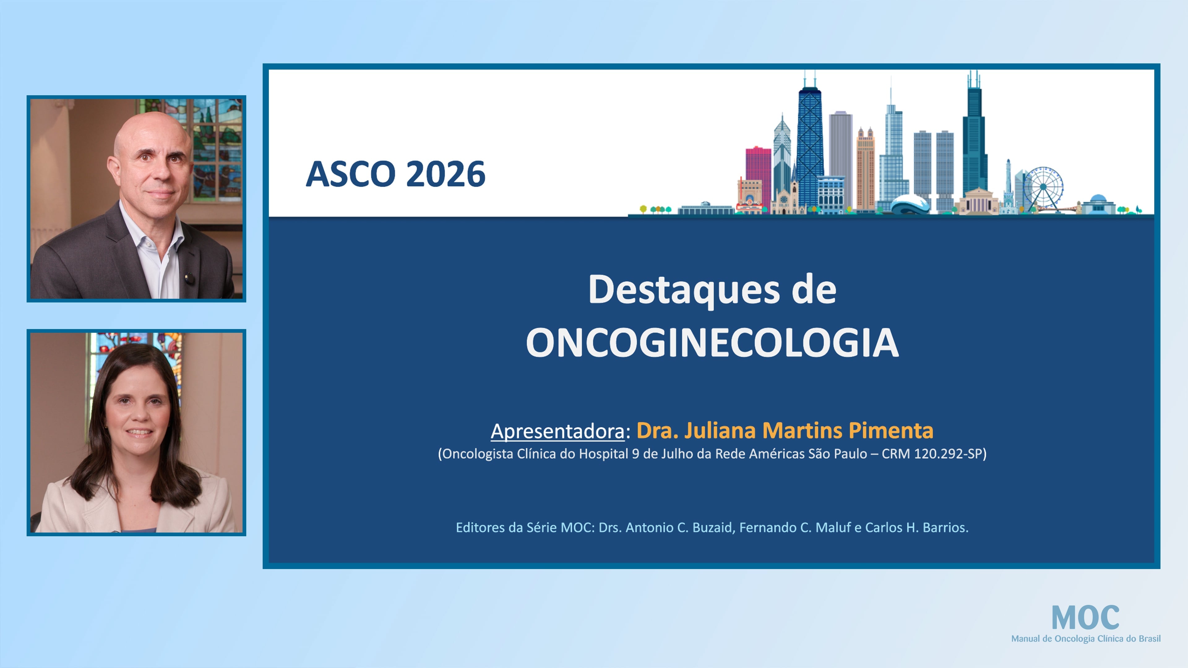 ASCO 2026: Oncoginecologia | Dra. Juliana Pimenta