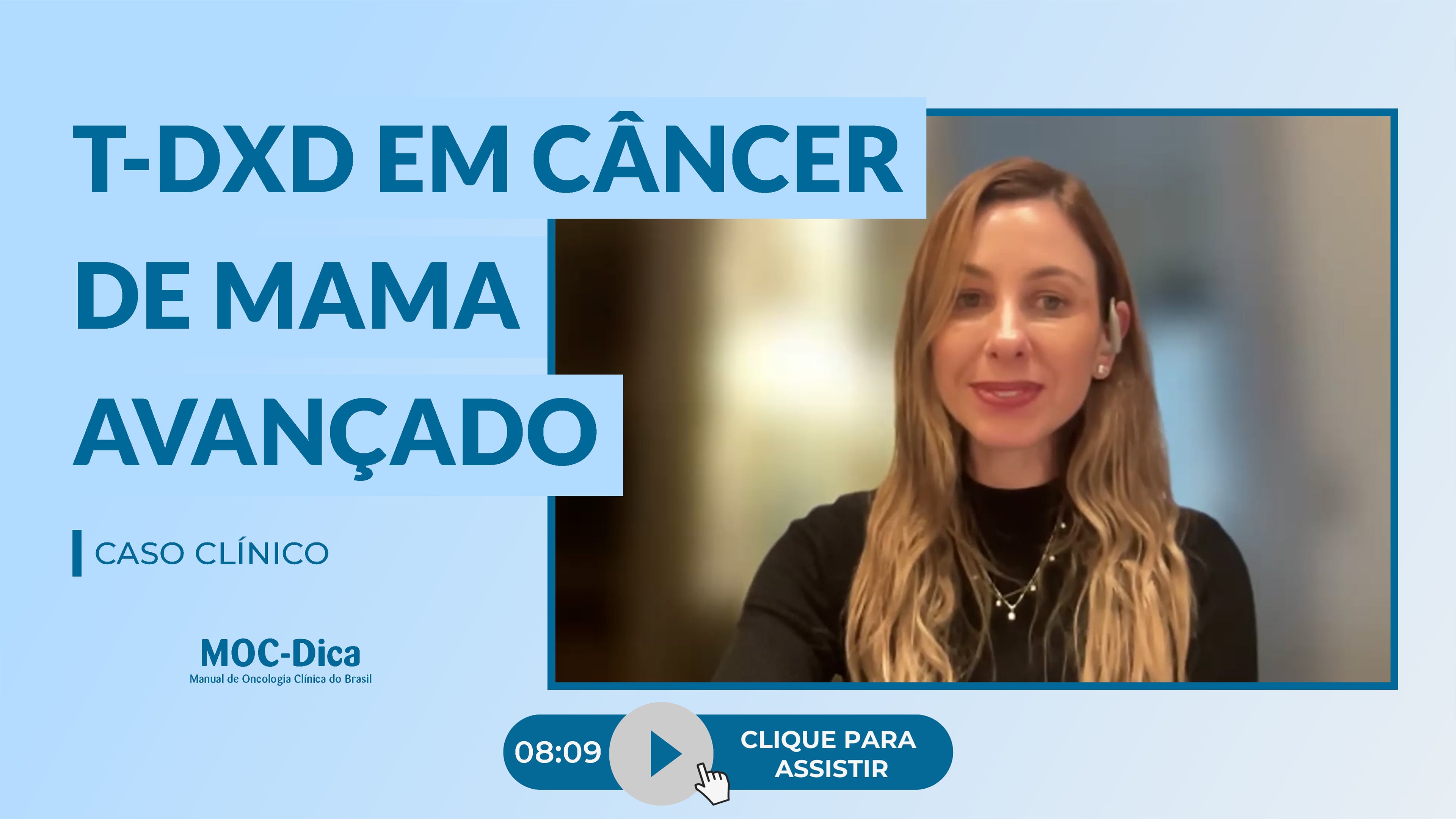 Dica – T-DXd em câncer de mama avançado (caso clínico)