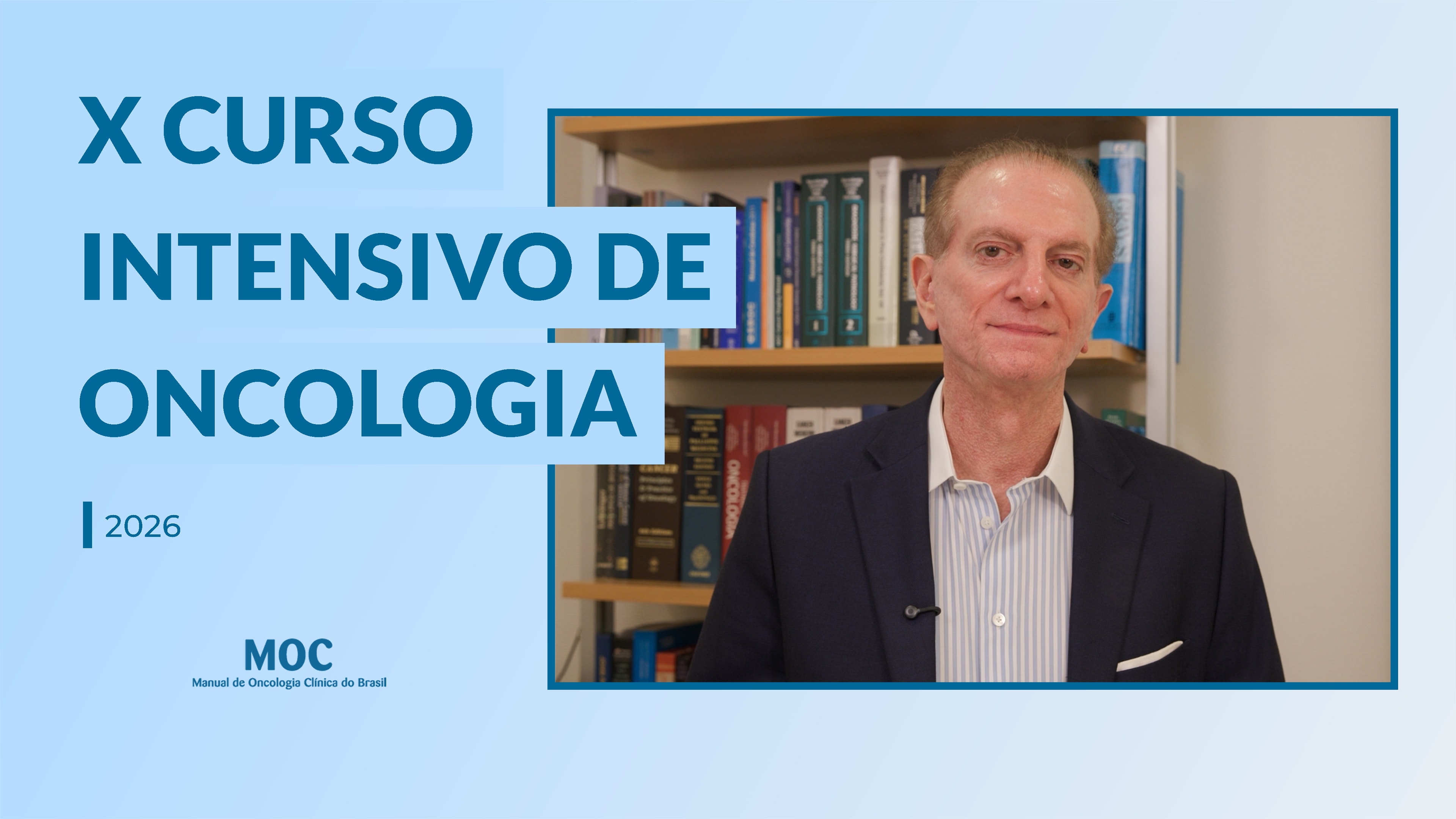 X Curso Intensivo de Oncologia 2026 – Está no ar a edição 100% atualizada!